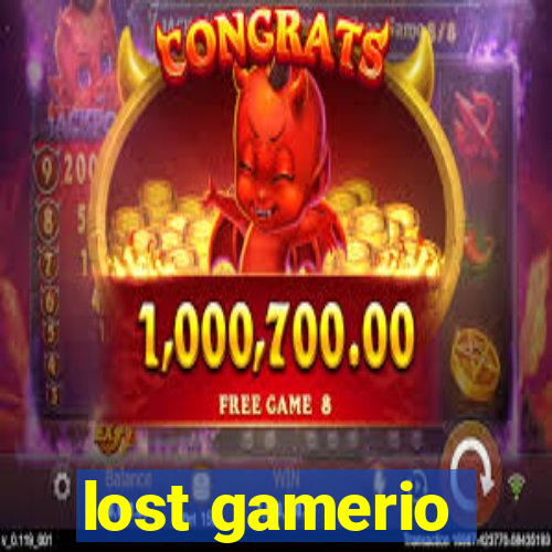 lost gamerio